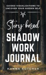 Story-based Shadow Work Journal book cover